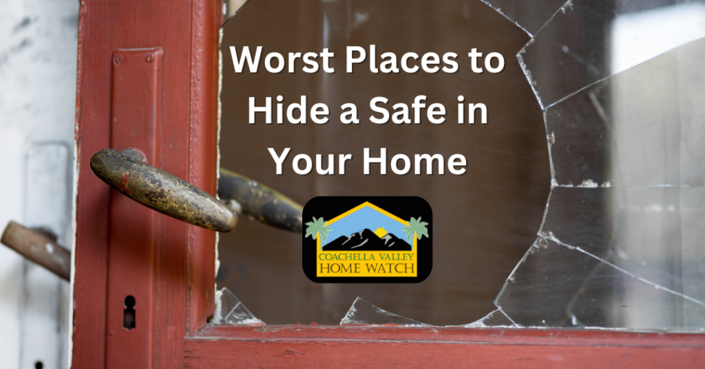 Worst places to hide your safe