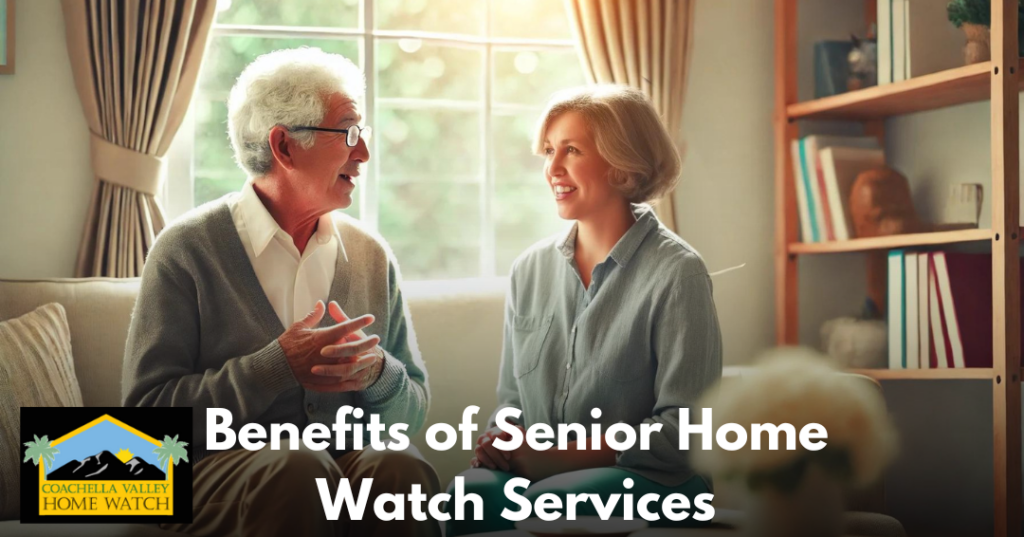 Benefits of Senior Home Watch Services