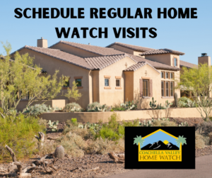 Schedule Regular Home Watch Visits