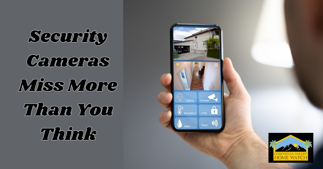 Security Cameras Miss More Than You Think