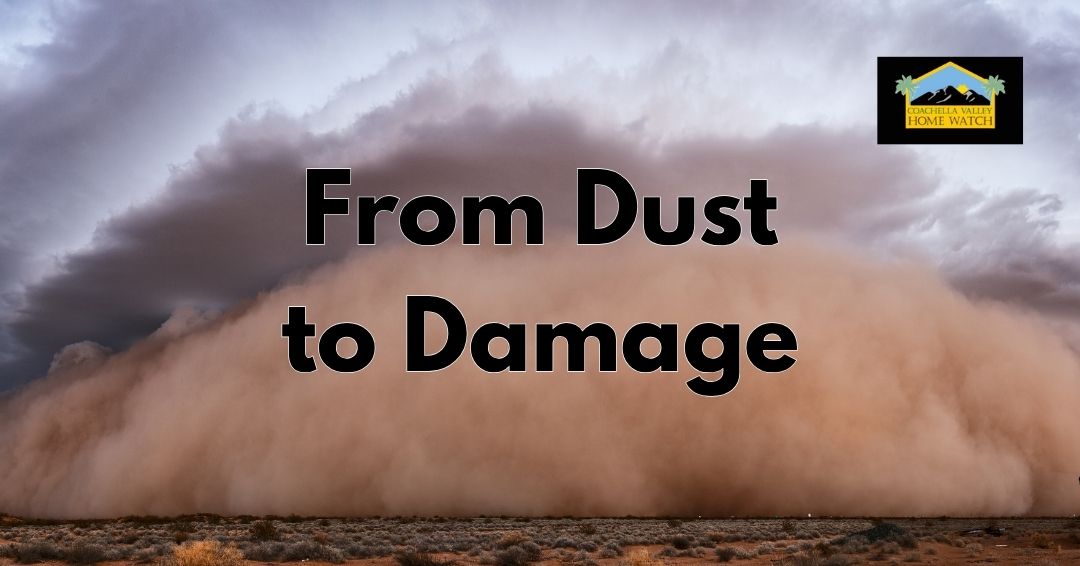 From Dust to Damage: How Desert Dust Storms Threaten Your Home’s Interior