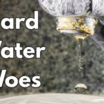 Hard Water Woes in the Coachella Valley: How It Affects You and Your Home