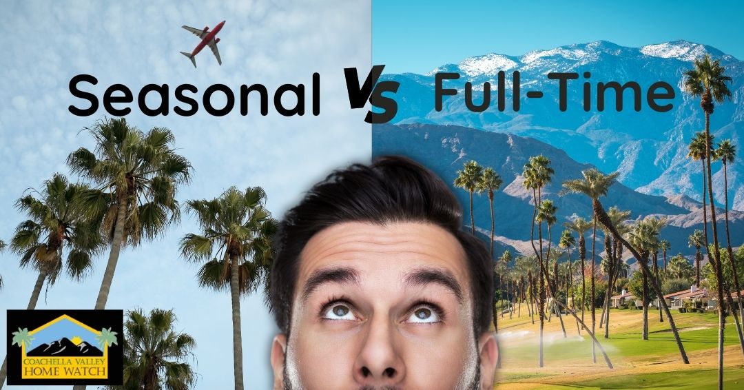 Why Seasonal Residents Should Think Like Full-Time Homeowners