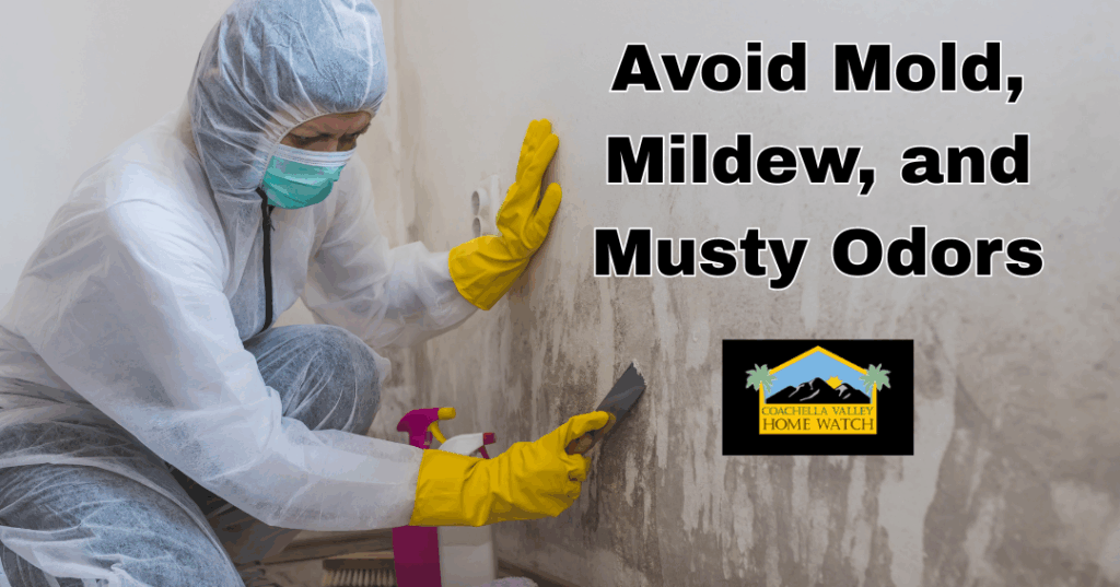 5 Ways to Avoid Mold, Mildew, and Musty Odors While You’re Gone