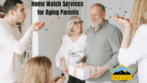 How Home Watch Services Give Families Peace of Mind When Aging Parents Live Alone