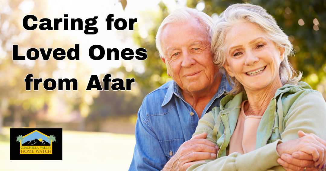 Caring for Aging Loved Ones from Afar: The Role of Senior Home Watch Services