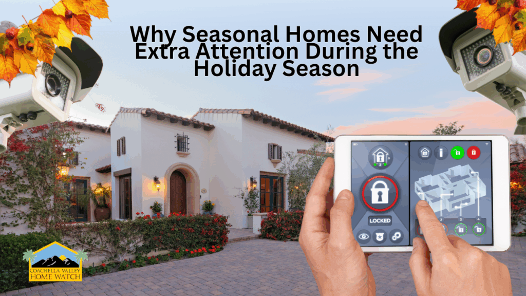 Homes Need Extra Attention During the Holiday Season